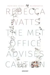Book cover of The Met Office Advises Caution by Rebecca Watts