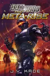 Book cover of The Meta-Rise by J.V. Kade
