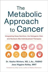 Book cover of The Metabolic Approach to Cancer by Nasha Winters