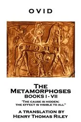 Book cover of The Metamorphoses. Books I - VII by Ovid