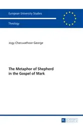 Book cover of The Metaphor of Shepherd in the Gospel of Mark by Jogy Cheruvathoor George