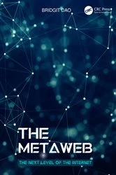 Book cover of The Metaweb by Bridgit DAO