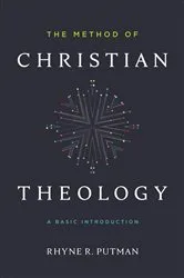 Book cover of The Method of Christian Theology by Rhyne Putman
