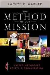 Book cover of The Method of Our Mission by Laceye C. Warner
