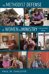 Book cover of The Methodist Defense of Women in Ministry by Paul W. Chilcote