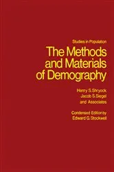 Book cover of The Methods and Materials of Demography by Henry S. Shryock