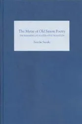 Book cover of The Metre of Old Saxon Poetry by Seiichi Suzuki