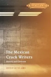 Book cover of The Mexican Crack Writers by Héctor Jaimes