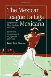 Book cover of The Mexican League / La Liga Mexicana by Pedro Treto Cisneros
