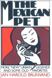 Book cover of The Mexican Pet by Jan Harold Brunvand