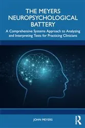 Book cover of The Meyers Neuropsychological Battery by John Meyers