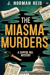 Book cover of The Miasma Murders by J. Norman Reid