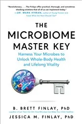 Book cover of The Microbiome Master Key (2nd ed.) by B. Brett Finlay