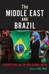 Book cover of The Middle East and Brazil by Paul Amar
