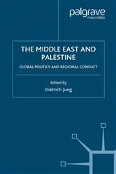 Book cover of The Middle East and Palestine by D. Jung