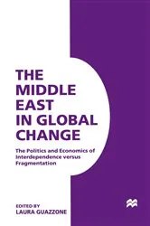 Book cover of The Middle East in Global Change by Laura Guazzone