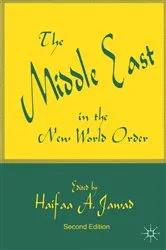 Book cover of The Middle East in the New World Order (2nd ed.) by Haifaa A. Jawad