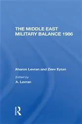 Book cover of The Middle East Military Balance 1986 by Aharon Levran