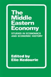 Book cover of The Middle Eastern Economy by Elie Kedourie