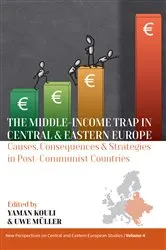 Book cover of The Middle-Income Trap in Central and Eastern Europe by Yaman Kouli
