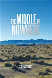 Book cover of The Middle of Nowhere by Paul B. Thompson
