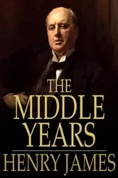 Book cover of The Middle Years by Unknown
