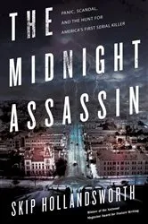 Book cover of The Midnight Assassin by Skip Hollandsworth