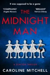 Book cover of The Midnight Man by Caroline Mitchell