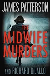 Book cover of The Midwife Murders by James Patterson