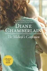Book cover of The Midwife's Confession by Diane Chamberlain