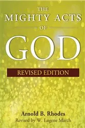Book cover of The Mighty Acts of God, Revised Edition by Arnold B. Rhodes