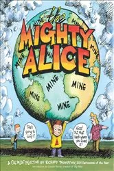 Book cover of The Mighty Alice by Unknown