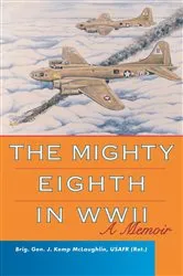 Book cover of The Mighty Eighth in WWII by J. Kemp McLaughlin