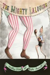 Book cover of The Mighty Lalouche by Matthew Olshan