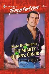 Book cover of The Mighty Quinns: Conor by Kate Hoffmann