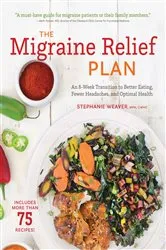 Book cover of The Migraine Relief Plan by Unknown