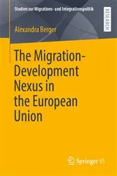 Book cover of The Migration-Development Nexus in the European Union by Alexandra Berger