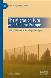 Book cover of The Migration Turn and Eastern Europe by Attila Melegh