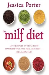 Book cover of The MILF Diet by Jessica Porter