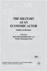Book cover of The Military as an Economic Actor by J. Brömmelhörster