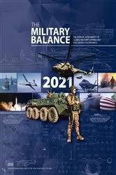 Book cover of The Military Balance 2021 by The International Institute for Strategic Studies (IISS)