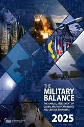 Book cover of The Military Balance 2025 by The International Institute for Strategic Studies (IISS)