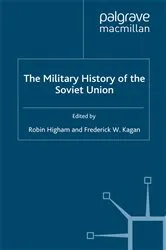 Book cover of The Military History of the Soviet Union by R. Higham