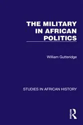 Book cover of The Military in African Politics by Unknown