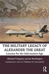 Book cover of The Military Legacy of Alexander the Great by Michael P. Ferguson