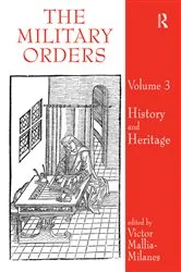 Book cover of The Military Orders Volume III by Victor Mallia-Milanes