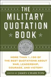Book cover of The Military Quotation Book by James Charlton