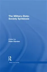 Book cover of The Military-State-Society Symbiosis by Unknown