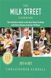 Book cover of The Milk Street Cookbook (6th ed.) by Christopher Kimball