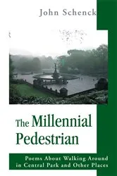Book cover of The Millennial Pedestrian by John Schenck